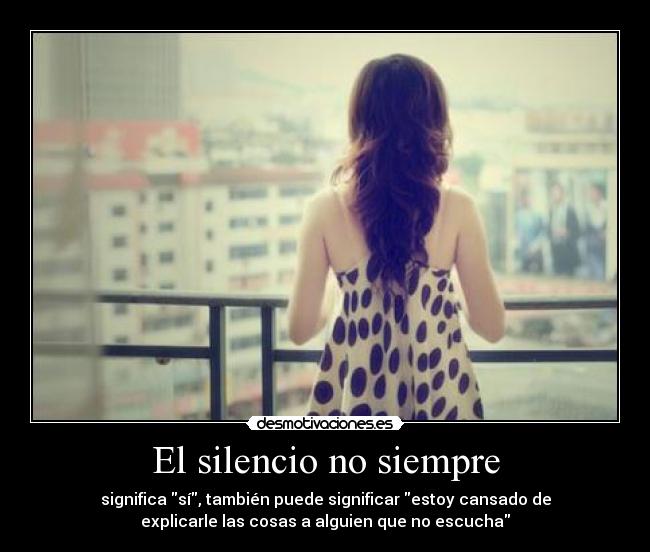 El silencio no siempre -