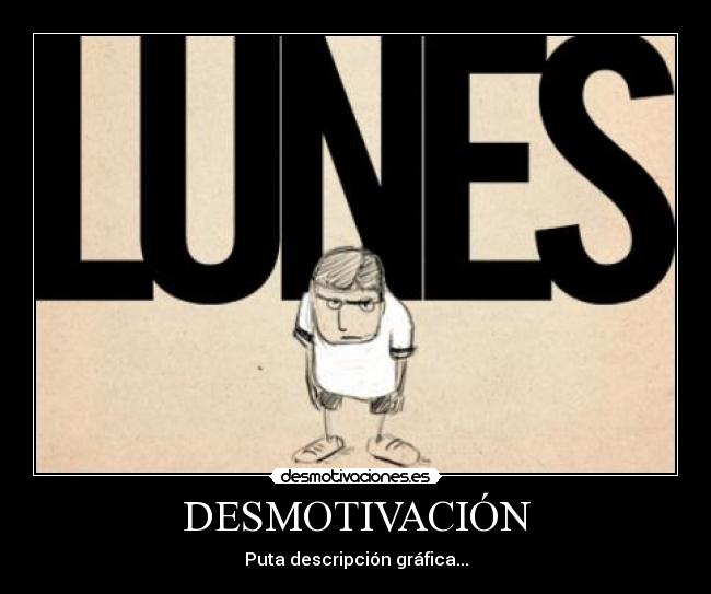 DESMOTIVACIÓN -