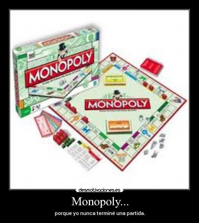 Monopoly... - 