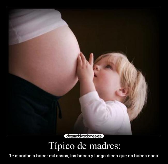 Típico de madres: - 