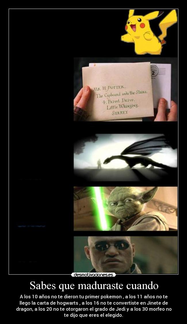 Sabes que maduraste cuando -