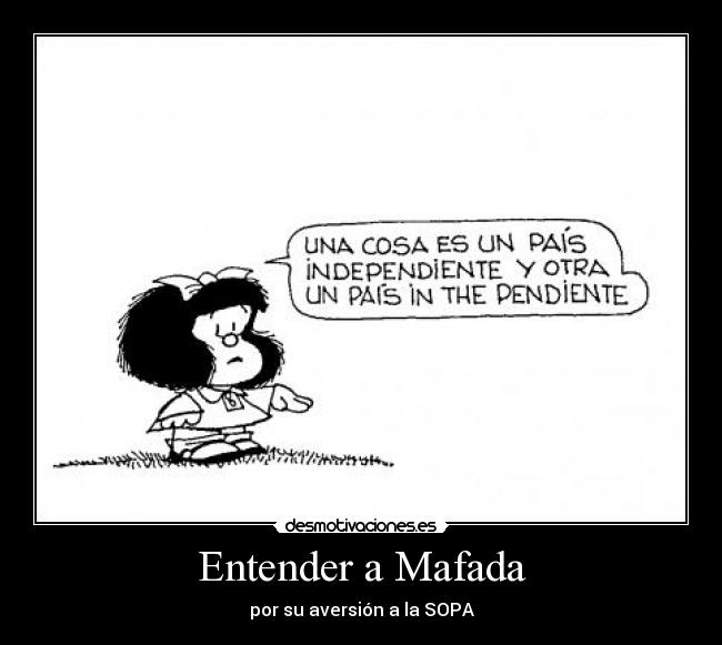 Entender a Mafada - por su aversión a la SOPA