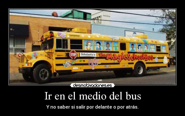 Ir en el medio del bus - 