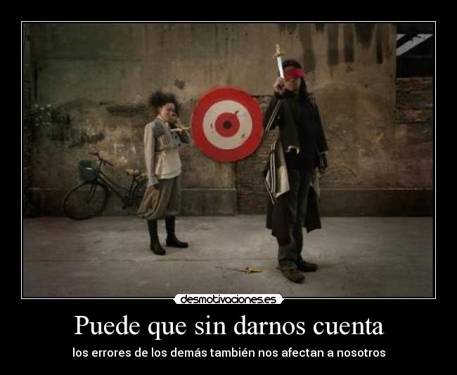 Puede que sin darnos cuenta - 