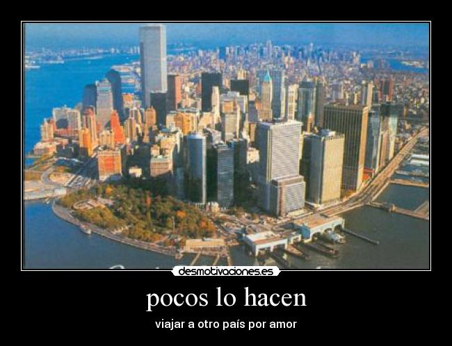 pocos lo hacen - viajar a otro país por amor♥