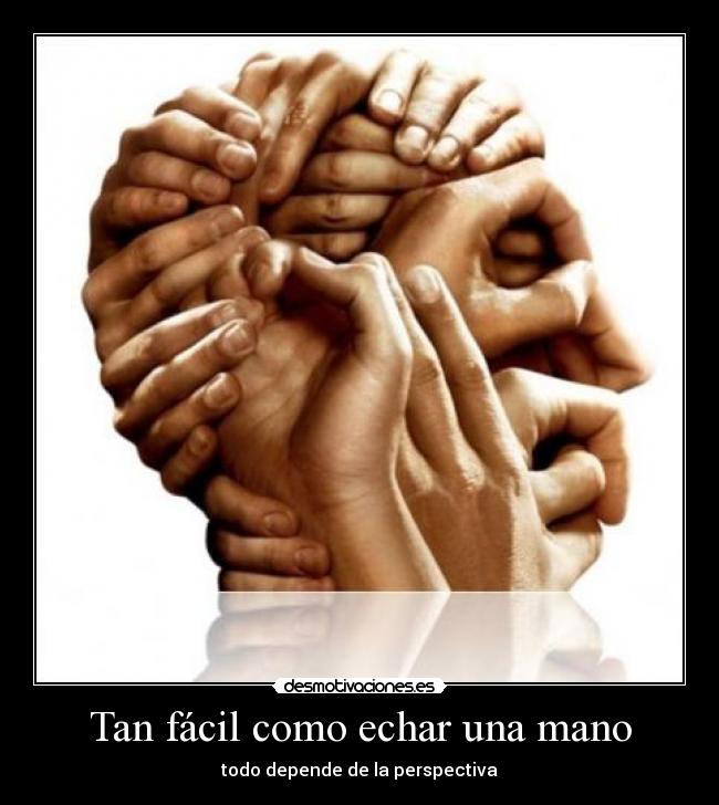 carteles manos amigas desmotivaciones