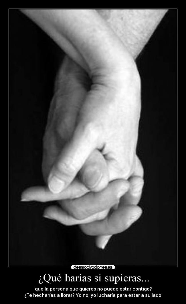 ¿Qué harías si supieras... -