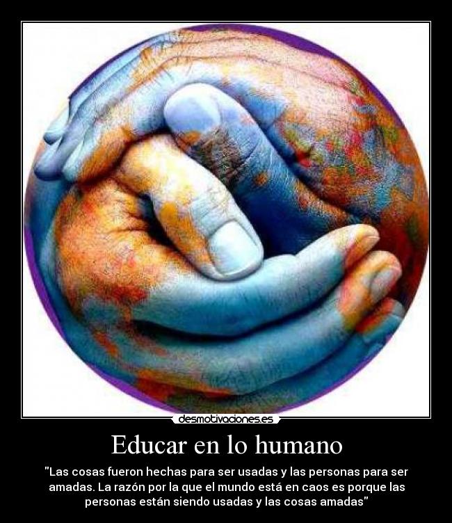 Educar en lo humano -
