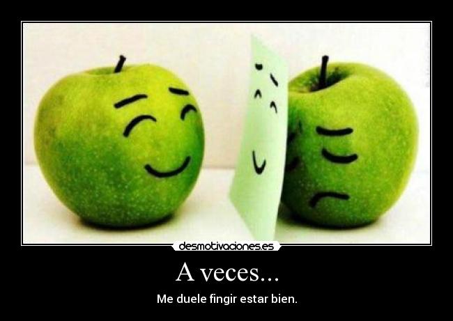 A veces... -