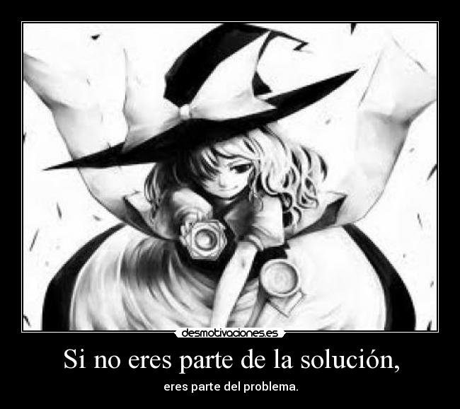 carteles marisa kirisame solucion problema desmotivaciones