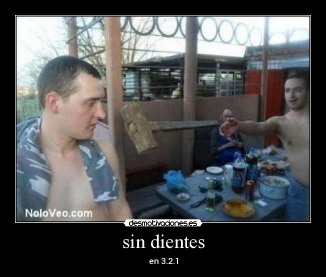 sin dientes - 