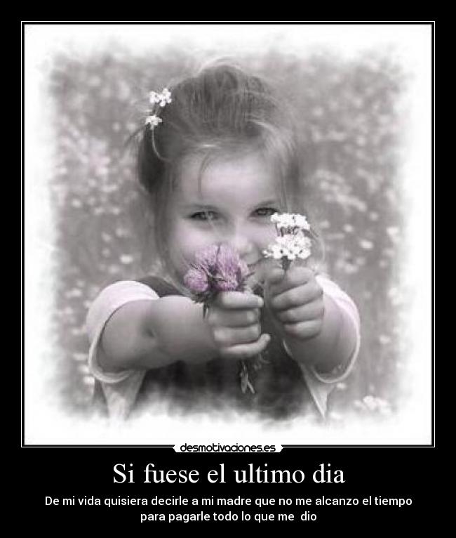 Si fuese el ultimo dia - 