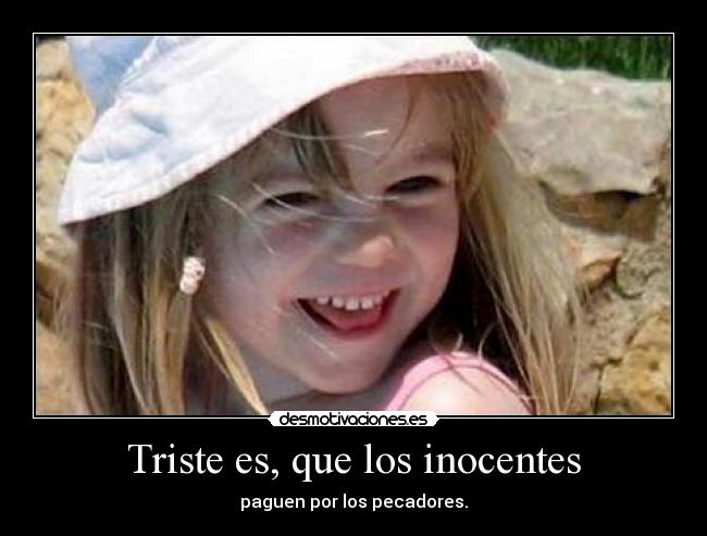 Triste es, que los inocentes -