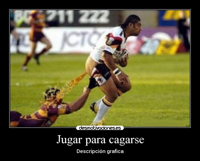 Jugar para cagarse -