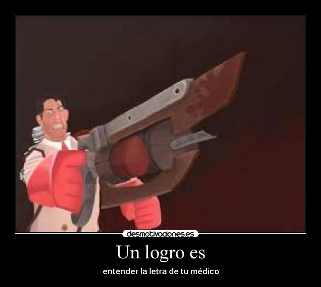 Un logro es - entender la letra de tu médico