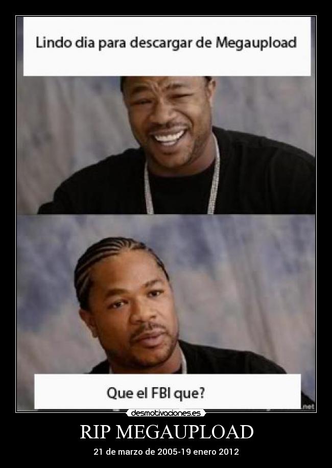 RIP MEGAUPLOAD -