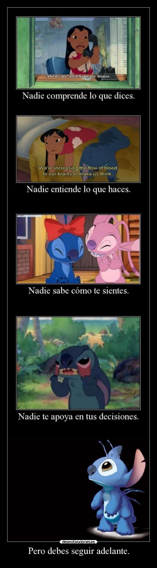 Pero debes seguir adelante. -