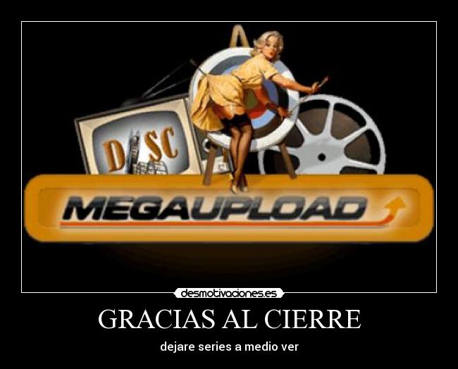 carteles megaupload desmotivaciones