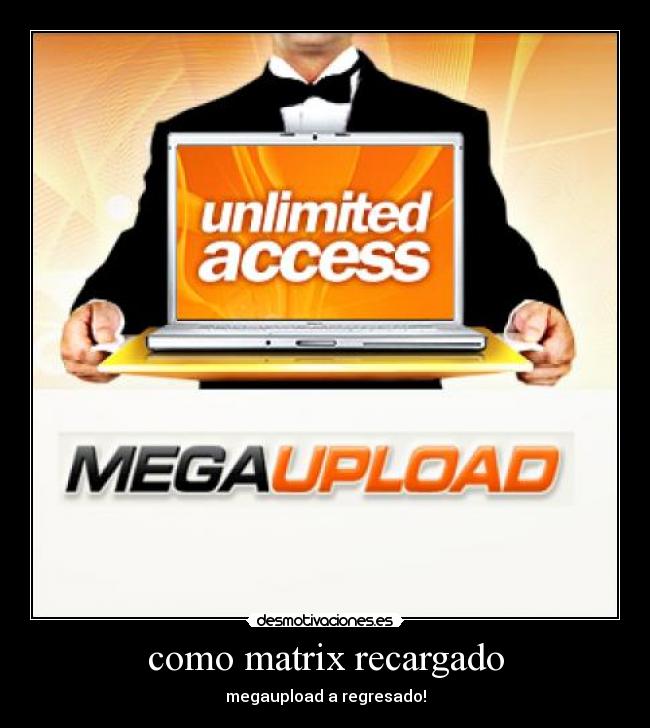 como matrix recargado - megaupload a regresado!