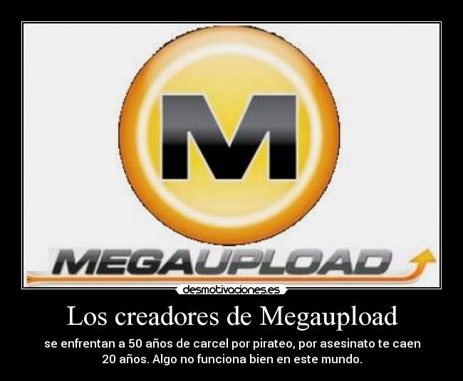 Los creadores de Megaupload - 