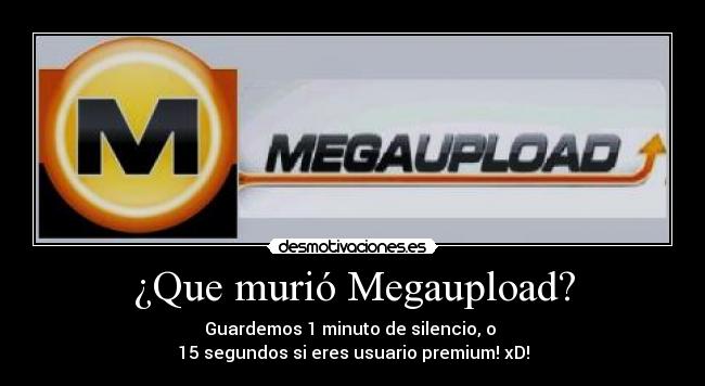 ¿Que murió Megaupload? - 