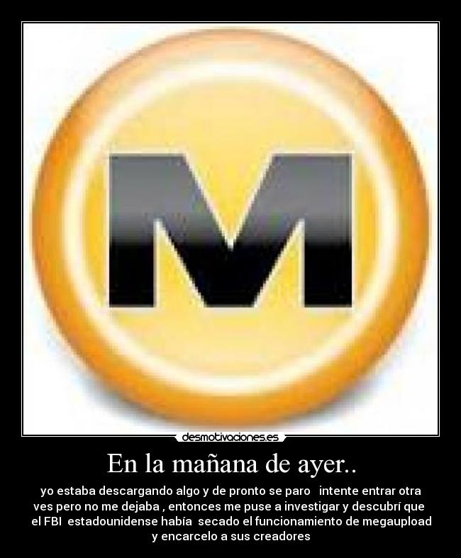 carteles megaupload desmotivaciones