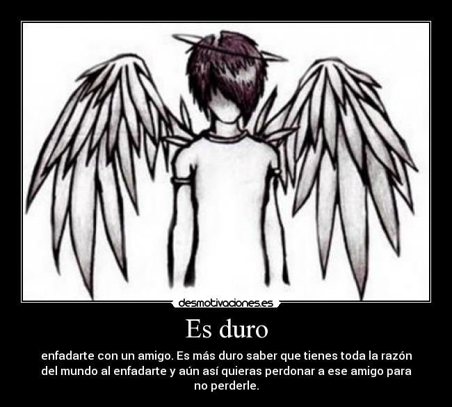 Es duro -