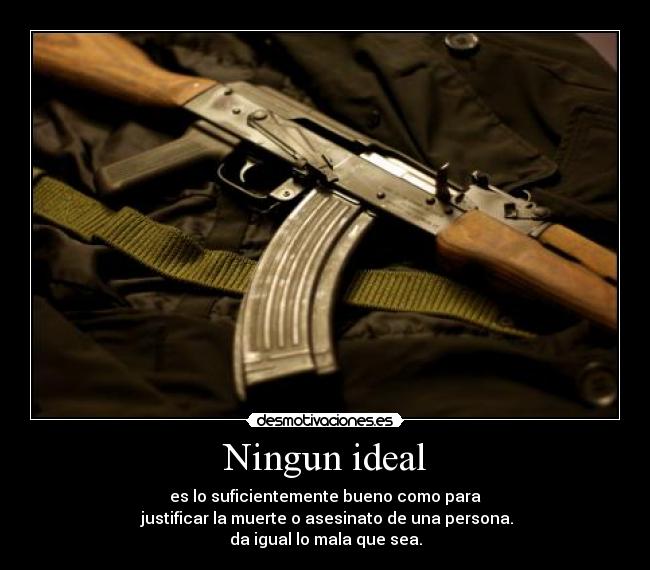 Ningun ideal -