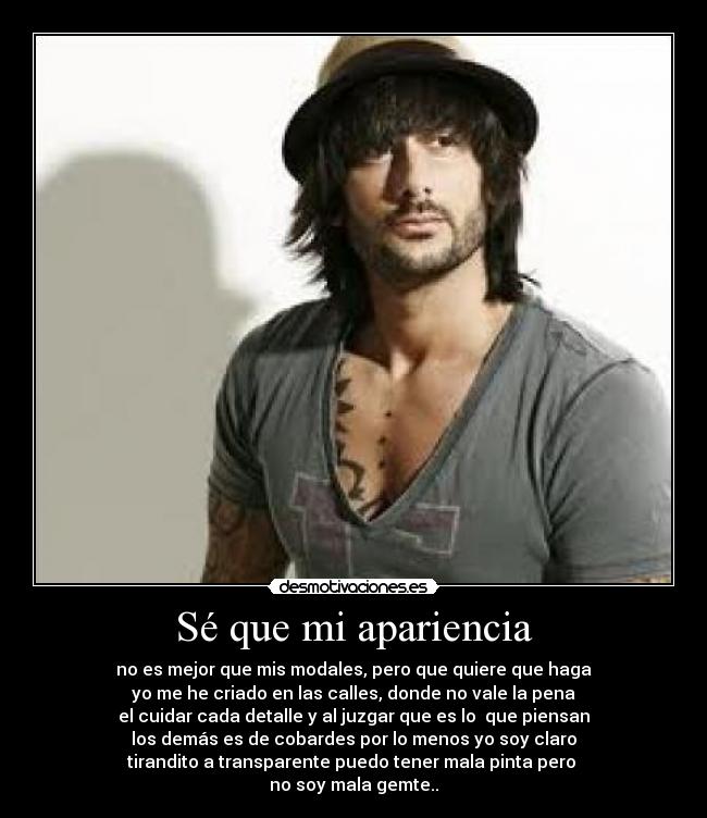 Sé que mi apariencia - 