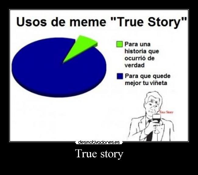 True story - 