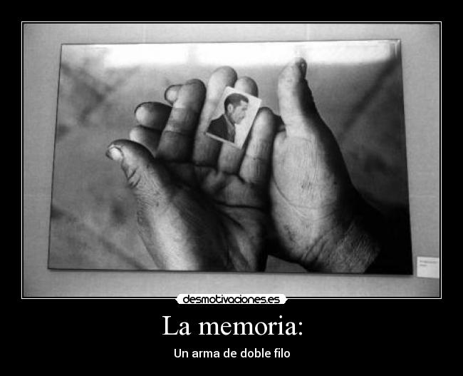 La memoria: -