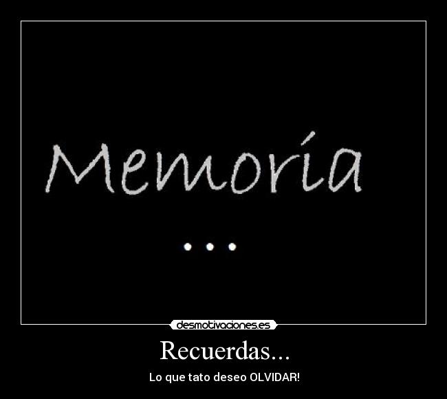 Recuerdas... -