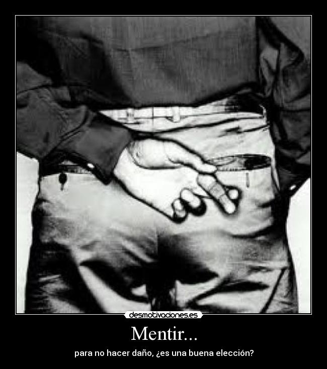 Mentir... -