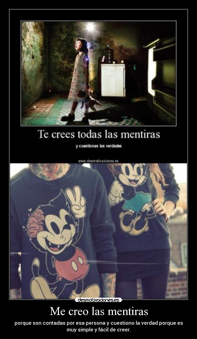 Me creo las mentiras - 