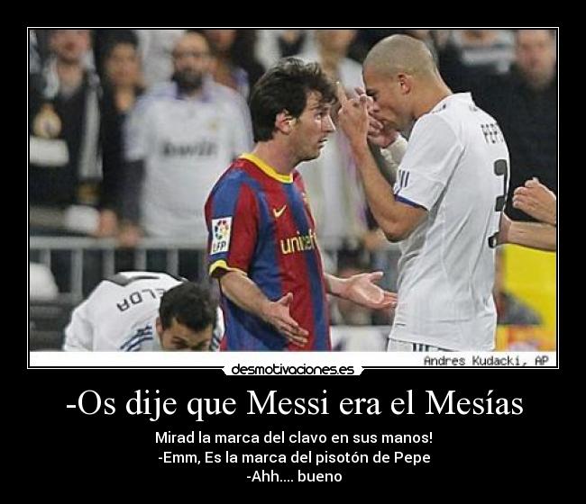 carteles messi pepe desmotivaciones