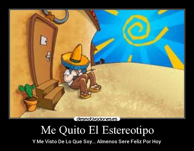 Me Quito El Estereotipo -