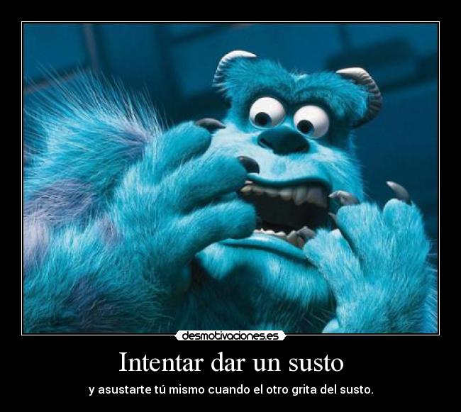 carteles susto desmotivaciones