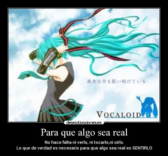 Para que algo sea real - 