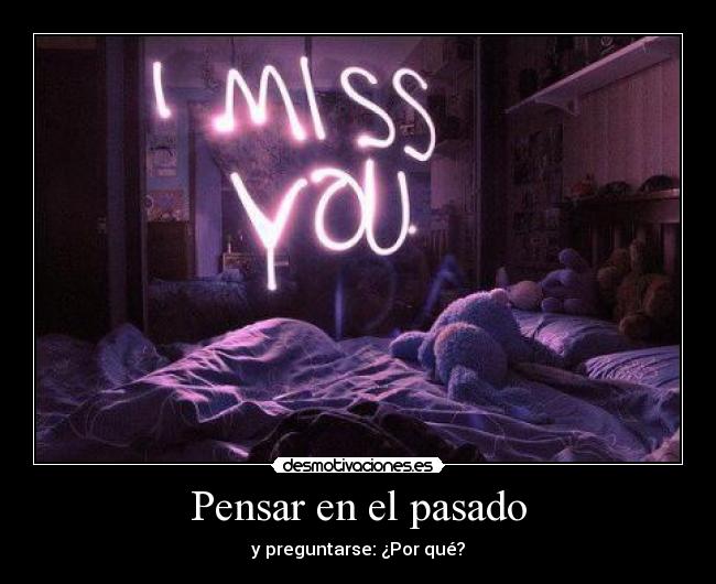 carteles pasado muy jodido responde sabes menos desmotivaciones