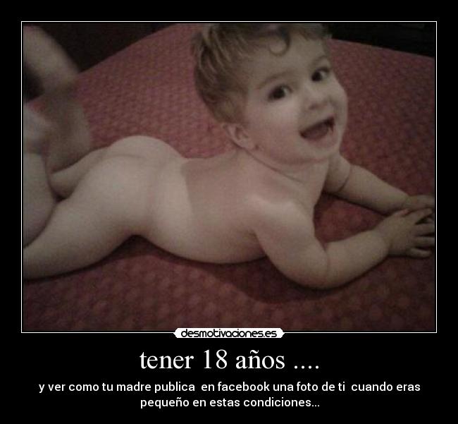 tener 18 años .... - 