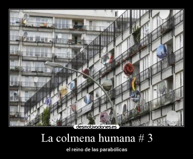 La colmena humana # 3 - 