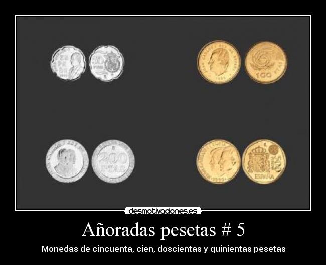 Añoradas pesetas # 5 - 