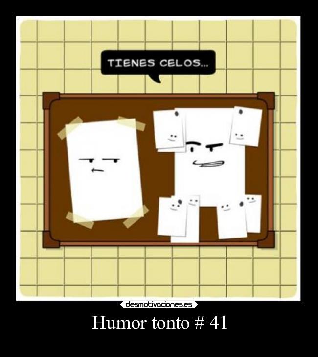 Humor tonto # 41 -
