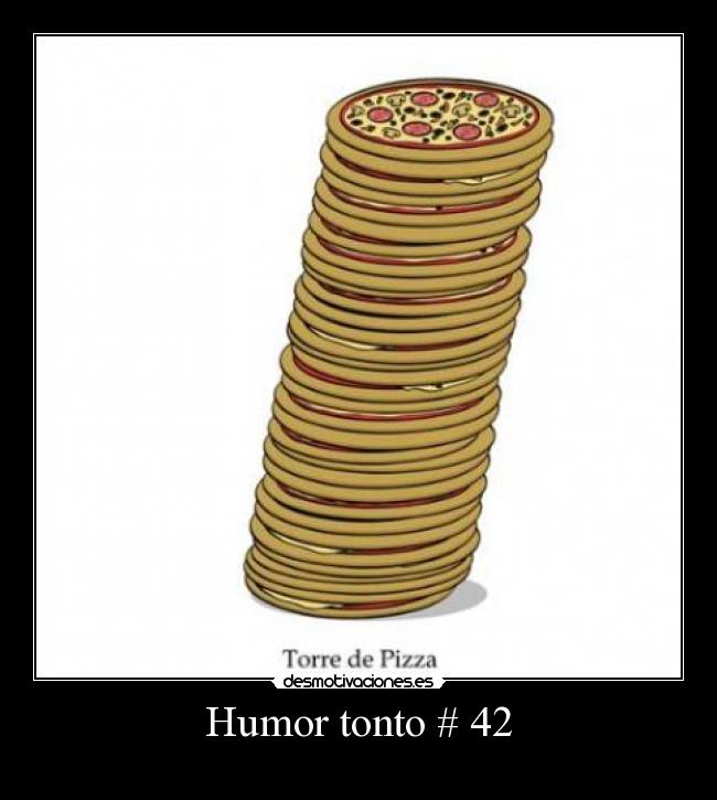 Humor tonto # 42 -