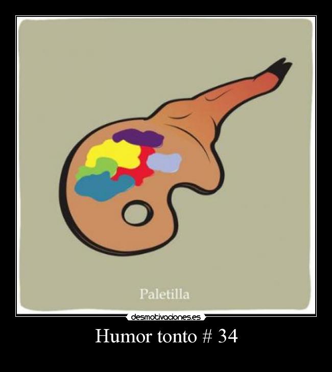 Humor tonto # 34 -