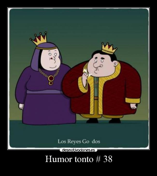 Humor tonto # 38 -
