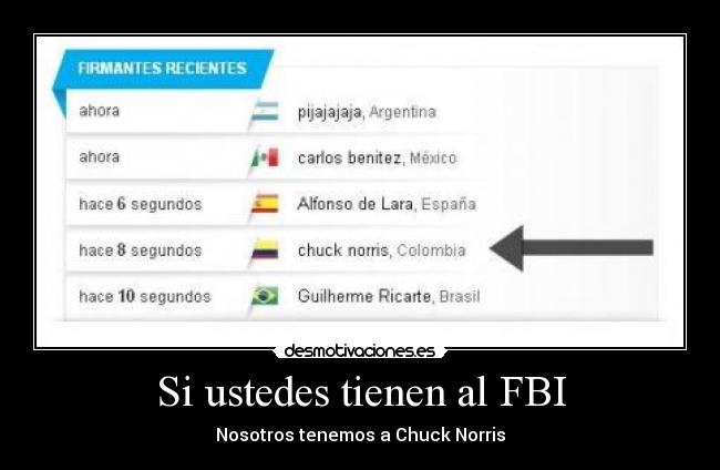 Si ustedes tienen al FBI - Nosotros tenemos a Chuck Norris