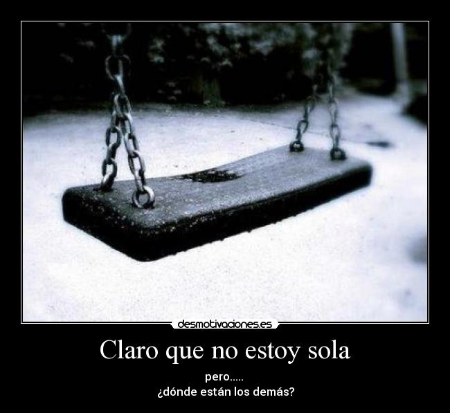 Claro que no estoy sola - 