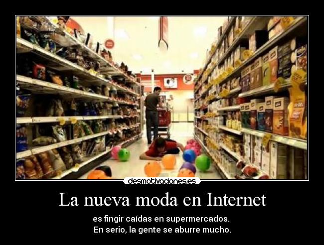 La nueva moda en Internet - 