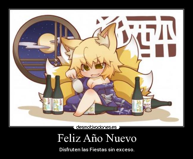 Feliz Año Nuevo - Disfruten las Fiestas sin exceso.